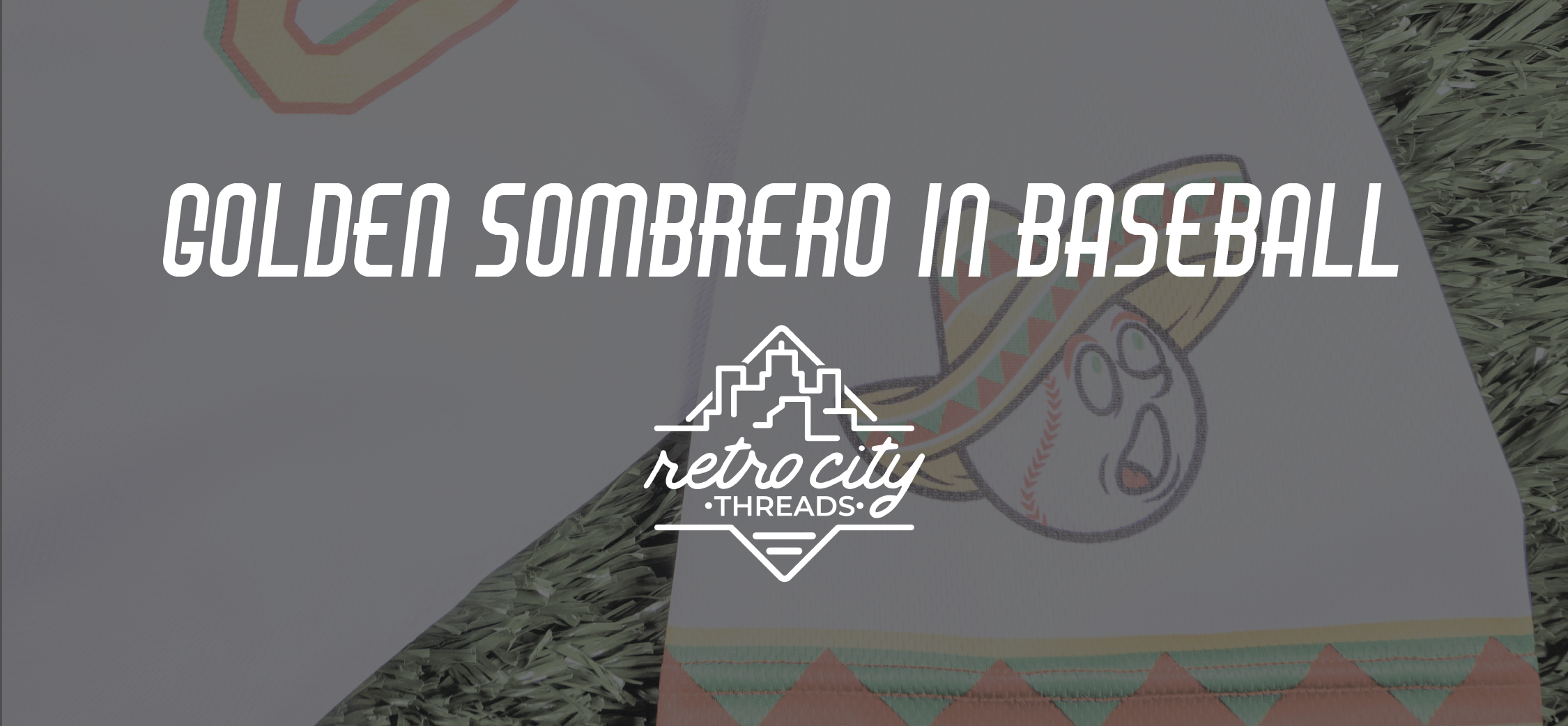 Golden Sombrero In Baseball, baseball jerseys, baseball hat, golden sombrero jersey, golden sombrero, golden sombrero hat, retro city threads, retro city
